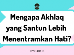 Akhlaq yang Santun Lebih Menentramkan Hati