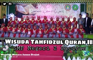 Sekolah Menengah Pertama (SMP) Negeri 2 Paciran Menyelenggarakan Wisuda Tahfidzul Quran ke-III