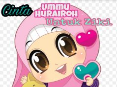 Cinta Ummu Hurairoh untuk Ziki