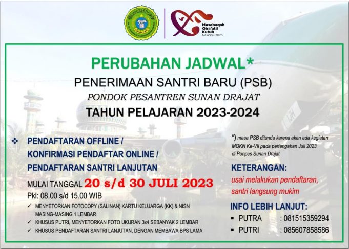 Perubahan Jadwal Penerimaan Santri Baru Pondok Pesantren Sunan Drajat Lamongan Menyusul Event Musabaqah Qiroa’til Kutub Nasional 2023