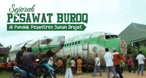 Sejarah Bouroq di Pondok Pesantren Sunan Drajat (PPSD) Lamongan